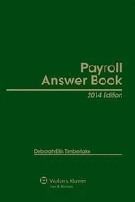 Payroll Answer Book 2014e by Timberlake