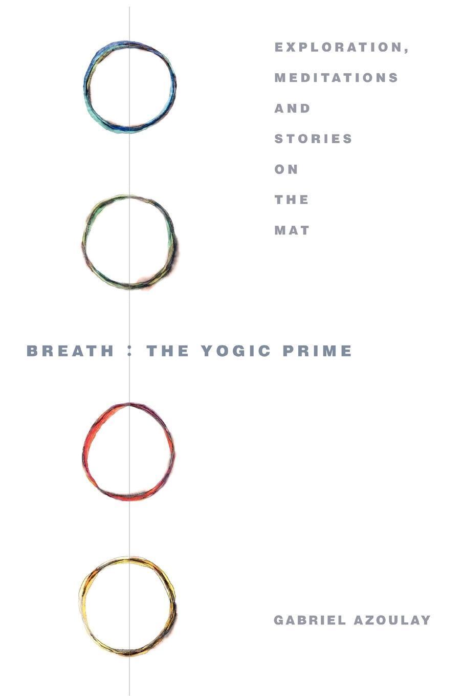 Thumbnail - Breath | Gabriel Azoulay | The Yogic Prime | Taschenbuch | Paperback |