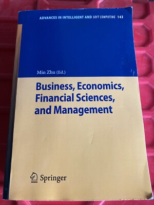 Advances in Intelligent and Soft Computing Ser.: Business, Economics, Financial