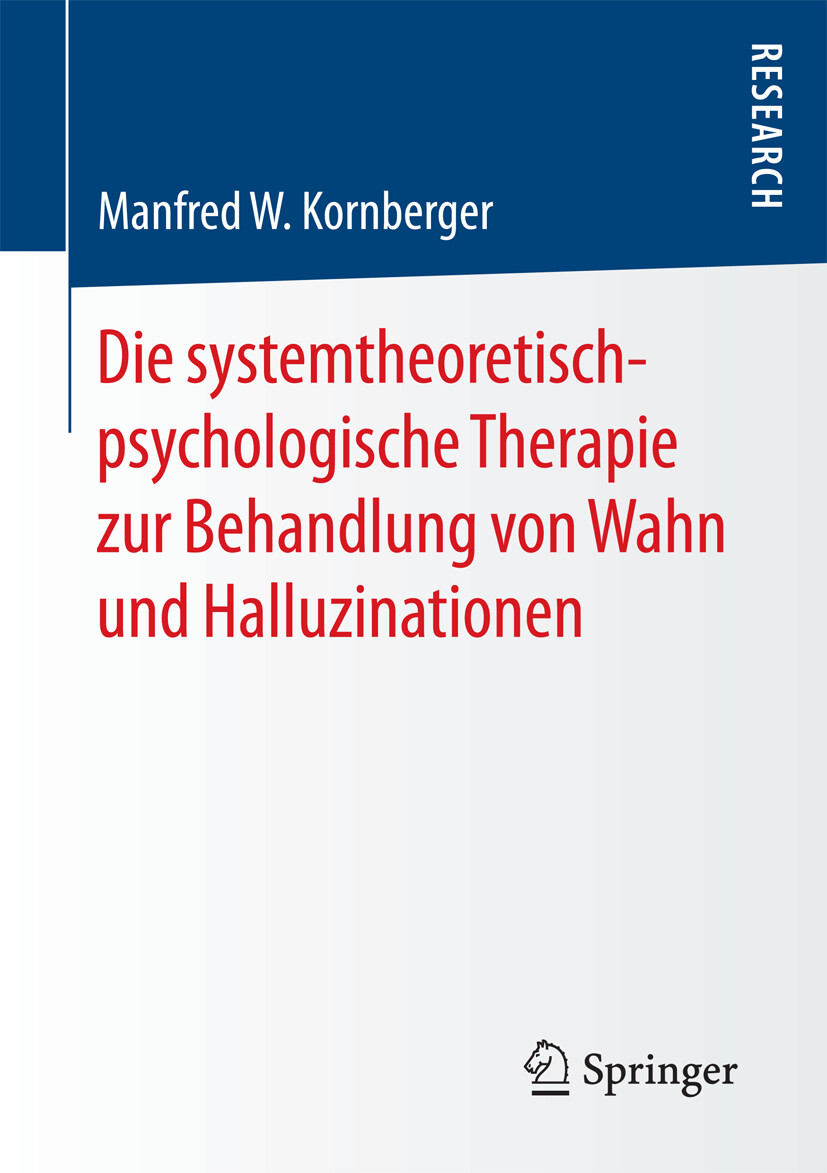 Thumbnail - Manfred W. Kornberger / Die Systemtheoretisch-psychologische Therapie
