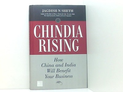 Chindia Rising Sheth, N Jagdish: