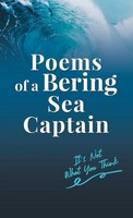 Lee Woodard II | Poems Of A Bering Sea Captain Vol. I | Buch | Englisch (2022)