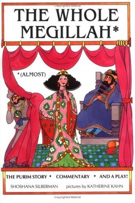 The Whole Megillah : Almost Paperback Rosalind Silberman