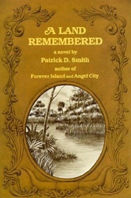 A Land Remembered, Patrick D Smith