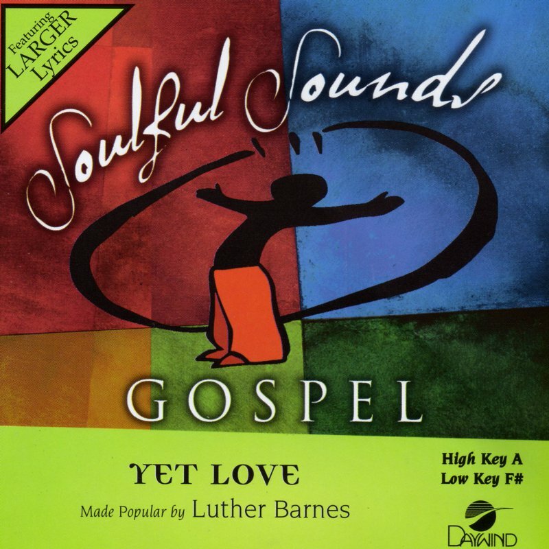 Luther Barnes Yet Love Accompaniment Track Karaoke