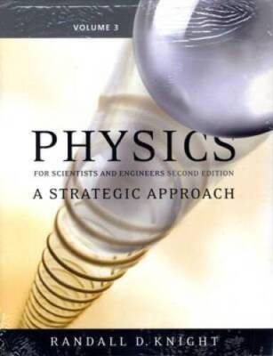 Physics for Scientists and Engineers: A Strategic Approach Vol 3 (Chs 20- - GOOD