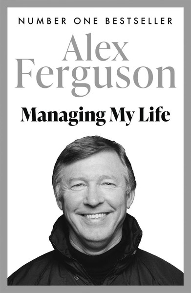Managing My Life: My Autobiography | Alex Ferguson | Taschenbuch | Englisch-image
