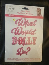 Dolly Parton "What Would Dolly Do?" Pink Air Filled Balloon Party Banner