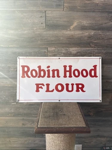 Vintage Robin Hood Flour Sign Robin Hood Flour Advertising Porcelain