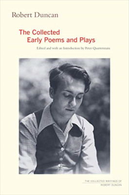 Robert Duncan: The Collected Early Poems and Plays - HardBack NEW Duncan, Robert