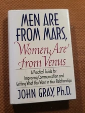 Men Are from Mars, Women Are from Venus : A Practical Guide for Improving...