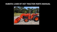 KUBOTA L3400 TRACTOR PARTS MANUALS -450pg for L3400DT HST & LA463 Loader Service