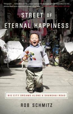 Street of Eternal Happiness: Big City Dreams- 0553418106, paperback, Rob Schmitz