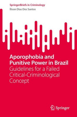 Aporophobia and Punitive Power in Brazil | Ílison Dias Dos Santos | englisch