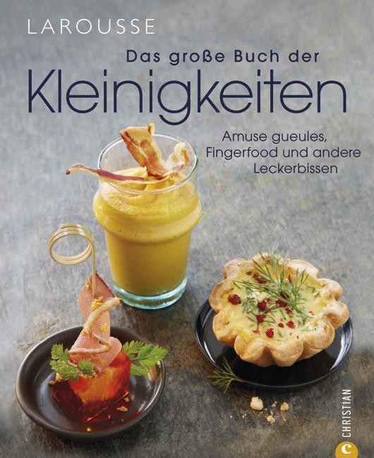 Das große Buch der Kleinigkeiten Larousse