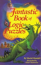 Fantastic Book of Logic Puzzles