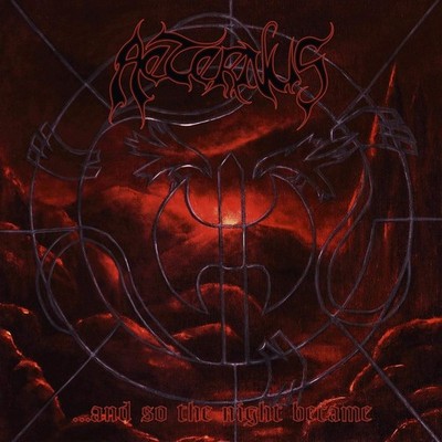 AETERNUS ...AND SO THE NIGHT BECAME NEW LP