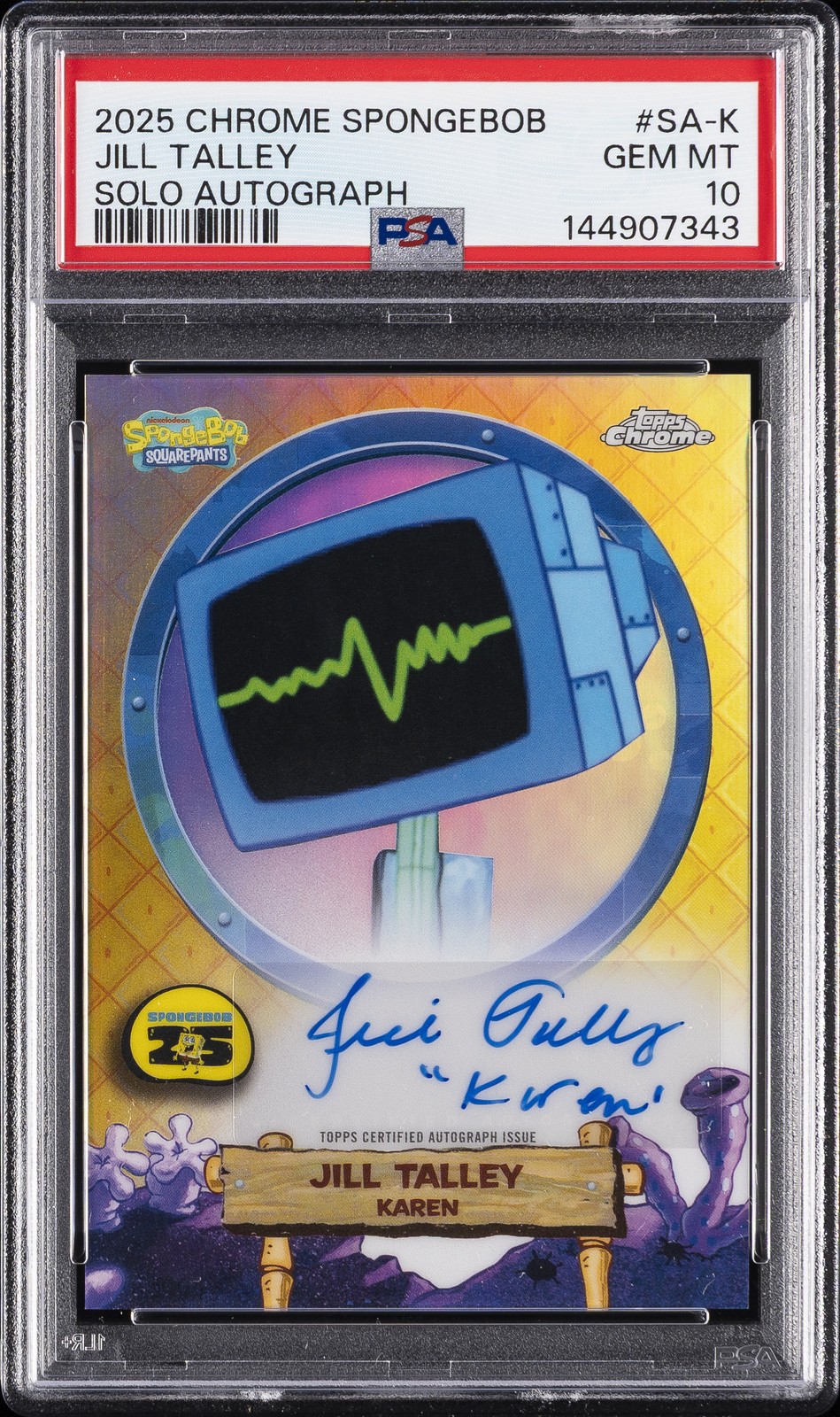 2025 TOPPS CHROME SPONGEBOB 25TH ANNIVERSARY SOLO AUTOS JILL TALLEY/KAREN PSA 10