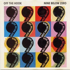 Nine Below Zero - Off The Hook - Used CD - G6244z