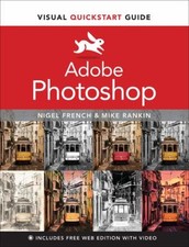 Adobe Photoshop Visual QuickStart Guide Paperback Nigel, Rankin,
