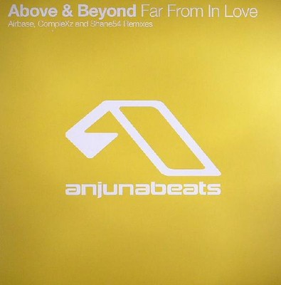 Above & Beyond - Far From In Love (Remixes) (12'')