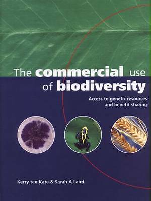 The Commercial Use of Biodiversity: Access to Genetic Resources and Benefit Sha