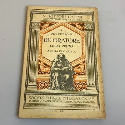 De Oratore Erstes Buch von Cicero. SEI 1943