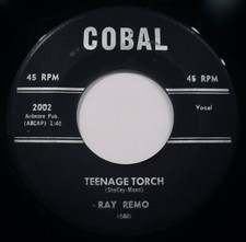 RAY REMO: Teenage Torch & Garden Of Allah~Rare Teen Rock/Soul 45~COBAL #2002