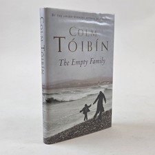 Product Image: Colm Tóibín / THE EMPTY FAMILY Signed 1st Edition 2010