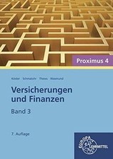 Versicherungen und Finanzen, Band 3 - Proximus 4 von Kös... | Buch | Zustand gut