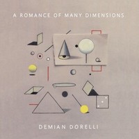Audio Cd - Demian Dorelli - A Romance Of Many Dimensions - Ponderosa Music & Ar