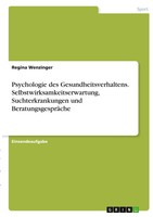 Psychologie Des Gesundheitsverhaltens. Selbstwirksamkeitserwartung,...