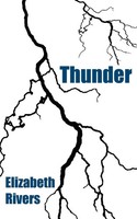 Elizabeth Rivers | Thunder | Taschenbuch | Englisch (2007) | Authorhouse Uk