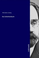 Georg Merzbach | Das SchöNheitsbuch | Taschenbuch | Deutsch | Inktank-Publishing