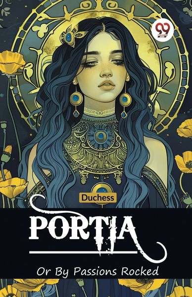 Duchess Duchess | Portia Or By Passions Rocked | Taschenbuch | Englisch (2024)-image