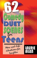 Laurie Allen | 62 Comedy Duet Scenes For Teens | Taschenbuch | Englisch (2012)
