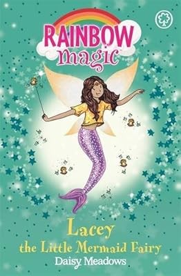 Lacey the Little Mermaid Fairy: The Fairytale Fairies Book 4 (Rainbow Magic), Me