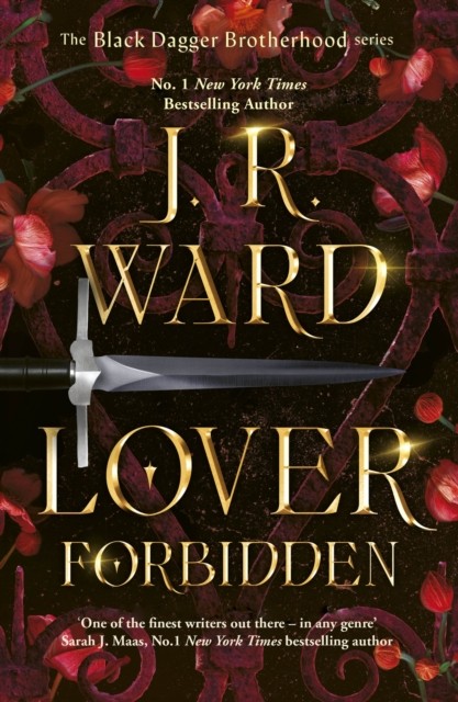 Lover Forbidden by J. R. Ward (Hardback Book)