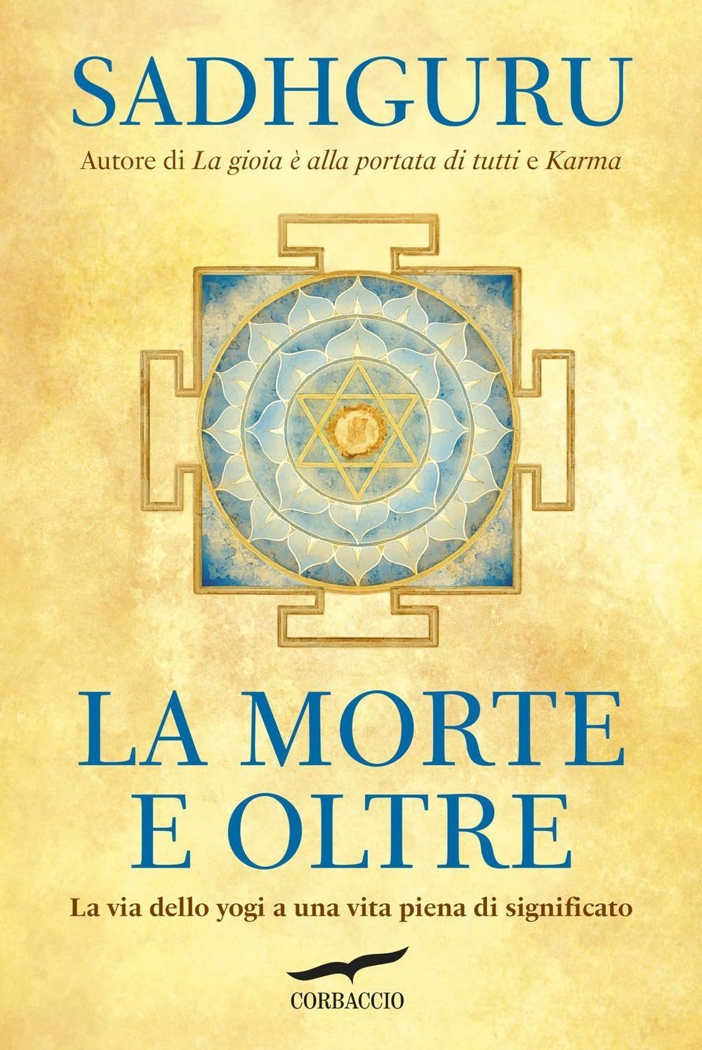 Corbaccio La Morte E Oltre - Sadhguru - Immagine 5