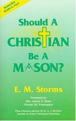 #ad #ad Should a Christian Be a Mason? Paperback E. M. Storms $7.67