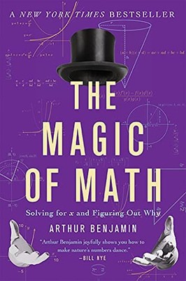 Arthur Benjamin - Magie der Mathematik lösen für x und herausfinden warum - - H245z
