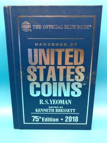Whitman Official Blue Book Handbook United States Coins 75th Edition 2018 Yeoman