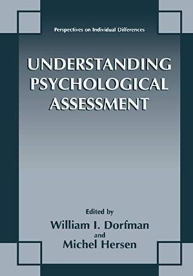Understanding Psychological Assessment (Perspectives...