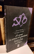 20 ANNI IN ATTESA DI GIUSTIZIA - SCRICCIOLO LUIGINO