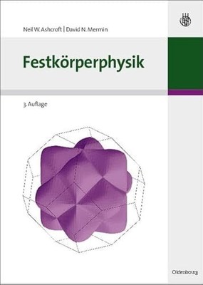 Festkörperphysik, Neil W. Ashcroft, David N. Mermin 3. Auflage