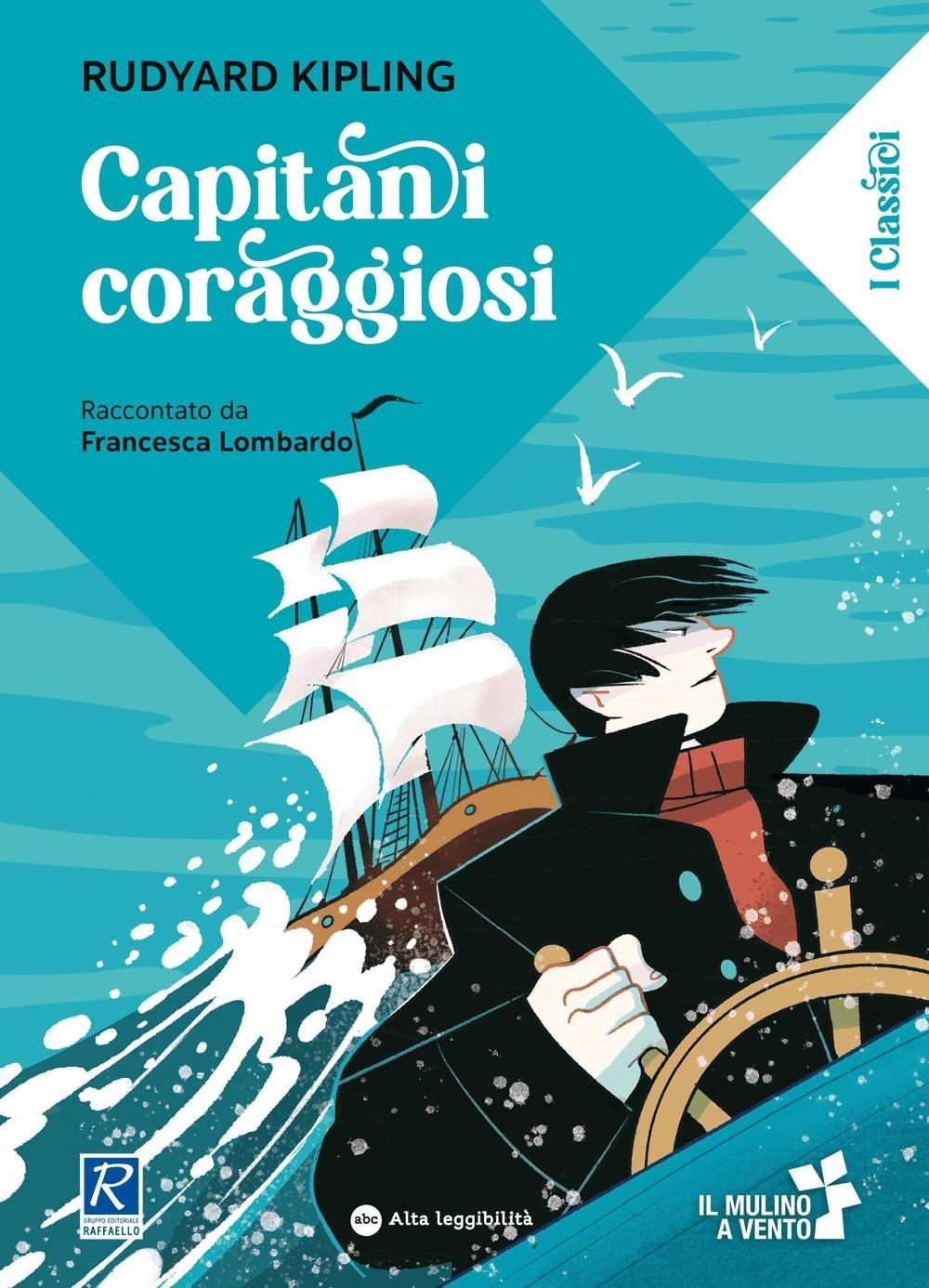 Libri Capitani Coraggiosi. Ediz. A Colori