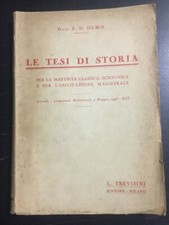 Le Tesi di Storia - Dott. F. D. Olmo - 1936 L. TREVISINI Editore Milano 