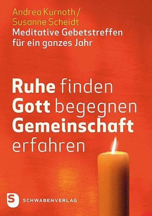 Thumbnail - Ruhe Finden - Gott Begegnen - Gemeinschaft Erfahren | Andrea Kurnoth