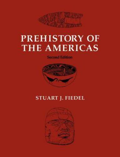 Prehistory of the Americas Fiedel Paperback Cambridge University Press 2e