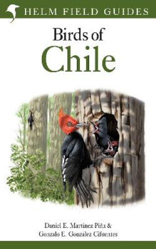 Thumbnail - Field Guide To The Birds Of Chile (helm Field Guides) By Daniel E.